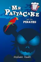 MR Pattacake és a kalózok - MR Pattacake and the Pirates