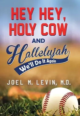 Hé, hé, szent tehén és Halleluja - Hey Hey, Holy Cow and Hallelujah