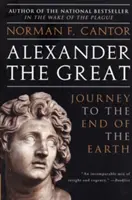 Nagy Sándor: Utazás a világ végére - Alexander the Great: Journey to the End of the Earth