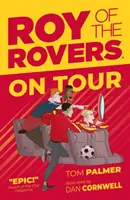 Roy of the Rovers: Roy Roy: On Tour - Roy of the Rovers: On Tour