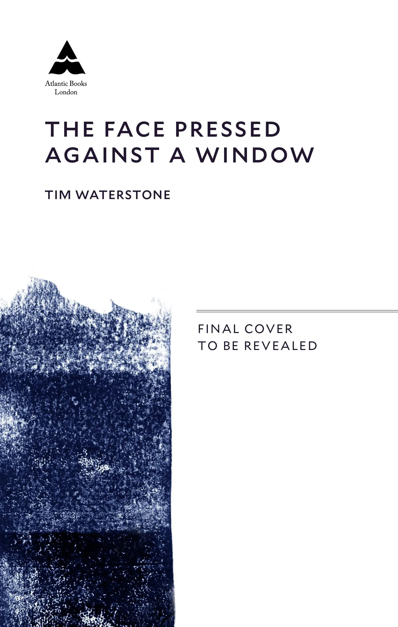 Az ablakhoz szorított arc: A könyvkereskedő, aki a Waterstones-t építette - The Face Pressed Against a Window: The Bookseller Who Built Waterstones