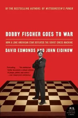 Bobby Fischer háborúba megy: Hogyan győzte le egy magányos amerikai csillag a szovjet sakkgépezetet? - Bobby Fischer Goes to War: How a Lone American Star Defeated the Soviet Chess Machine