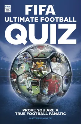 Fifa Ultimate kvízkönyv - Fifa Ultimate Quiz Book