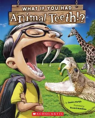 Mi lenne, ha állati fogaid lennének? - What If You Had Animal Teeth?