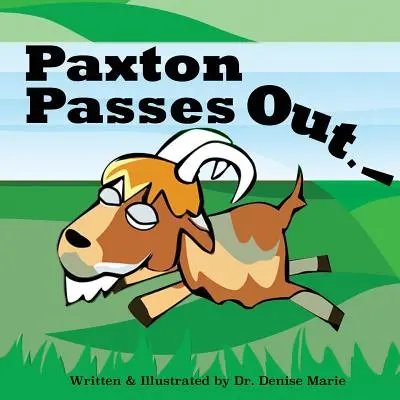 Paxton omdlívá - Paxton Passes Out