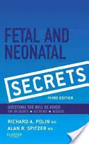 Magzati és újszülöttkori titkok - Fetal & Neonatal Secrets