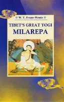 TIBET NAGY JÓGIJA, MILAREPA - TIBET'S GREAT YOGI MILAREPA