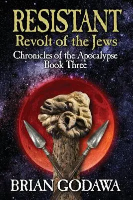 Ellenálló: A zsidók lázadása - Resistant: Revolt of the Jews