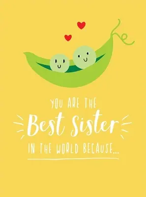 Te vagy a legjobb nővér a világon, mert... - You Are the Best Sister in the World Because...