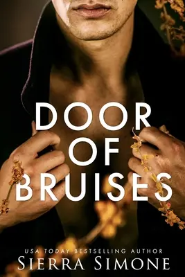 A zúzódások ajtaja - Door of Bruises