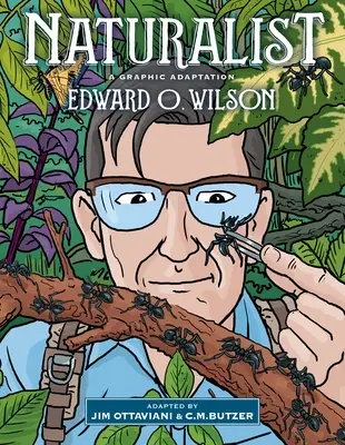 Naturalista: A Graphic Adaptation - Naturalist: A Graphic Adaptation