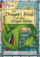 A sárkány menyasszonya és más sárkánytörténetek: 14. kötet/Ruby - The Dragon's Bride and Other Dragon Stories: Band 14/Ruby