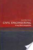 Stavební inženýrství: Velmi stručný úvod - Civil Engineering: A Very Short Introduction