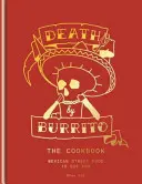 Burrito általi halál - Death by Burrito