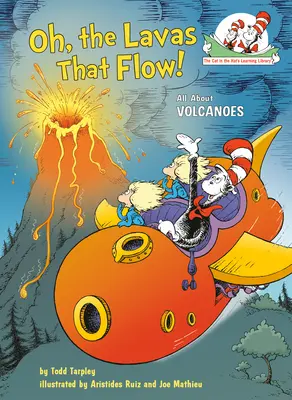 Ó, a lávák, amelyek folynak!: Mindent a vulkánokról - Oh, the Lavas That Flow!: All about Volcanoes