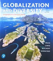 Globalizáció és sokszínűség: A változó világ földrajza - Globalization and Diversity: Geography of a Changing World