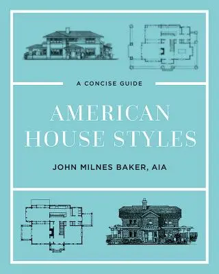 Amerikai házstílusok: A Concise Guide - American House Styles: A Concise Guide