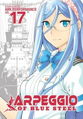 Arpeggio of Blue Steel Vol. 17. kötet - Arpeggio of Blue Steel Vol. 17