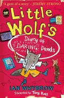 Kis Farkas naplója a vakmerő tettekről - Little Wolf's Diary of Daring Deeds