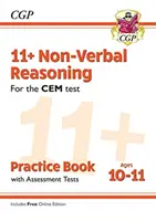 11+ CEM Nem verbális érvelés gyakorlókönyv és értékelő tesztek - 10-11 éves korig (online kiadással) - 11+ CEM Non-Verbal Reasoning Practice Book & Assessment Tests - Ages 10-11 (with Online Edition)