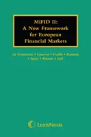 MiFID II: Az európai pénzügyi piacok új kerete - MiFID II: A New Framework for European Financial Markets