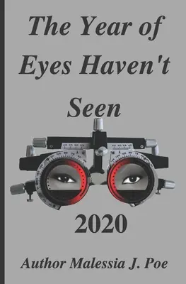 A Szemek éve nem látta 2020-at - The Year of Eyes Haven't Seen 2020