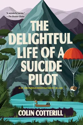 Egy öngyilkos pilóta élvezetes élete - The Delightful Life of a Suicide Pilot