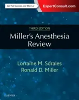 Miller aneszteziológiai áttekintése - Miller's Anesthesia Review