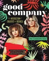 Jó társaság (1. szám): A közösségi kiadás - Good Company (Issue 1): The Community Issue