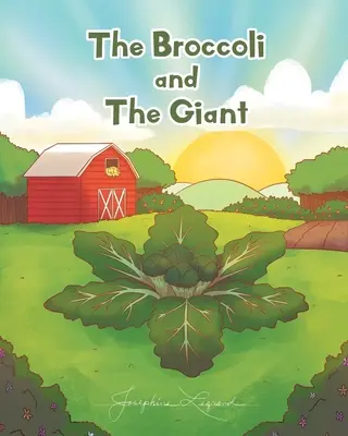 A brokkoli és az óriás - The Broccoli and the Giant