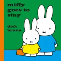 Miffy elutazik - Miffy Goes to Stay