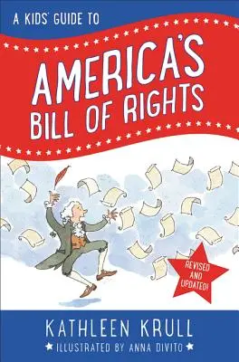 A Kids' Guide to America's Bill of Rights: Felülvizsgált kiadás - A Kids' Guide to America's Bill of Rights: Revised Edition