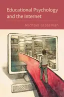 A pedagógiai pszichológia és az internet - Educational Psychology and the Internet