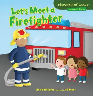 Ismerjünk meg egy tűzoltót - Let's Meet a Firefighter