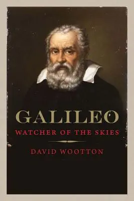 Galileo: Galilei: Az égbolt megfigyelője - Galileo: Watcher of the Skies