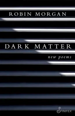 Dark Matter: Új versek - Dark Matter: New Poems