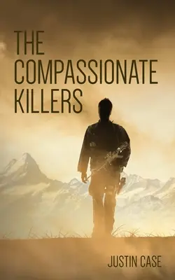 A könyörületes gyilkosok - The Compassionate Killers