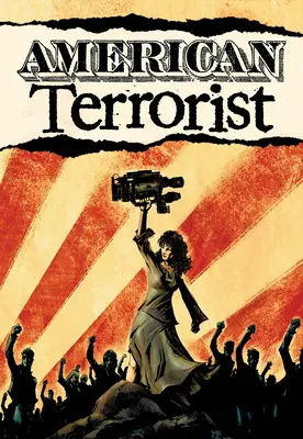 Amerikai terrorista - American Terrorist