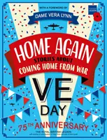 Zase doma: Příběhy o návratu z války domů - Home Again: Stories About Coming Home From War