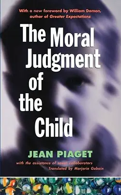 A gyermek erkölcsi ítélőképessége - The Moral Judgment of the Child