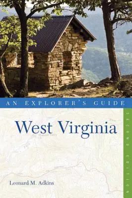 Nyugat-Virginia felfedezői kalauz - Explorer's Guide West Virginia