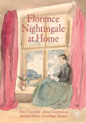 Florence Nightingale otthon - Florence Nightingale at Home