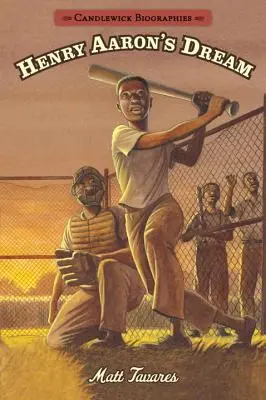 Henry Aaron álma: Candlewick Biographies - Henry Aaron's Dream: Candlewick Biographies