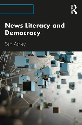 Hírműveltség és demokrácia - News Literacy and Democracy