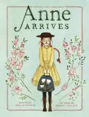 Anne megérkezik: Anne of Green Gables ihlette - Anne Arrives: Inspired by Anne of Green Gables