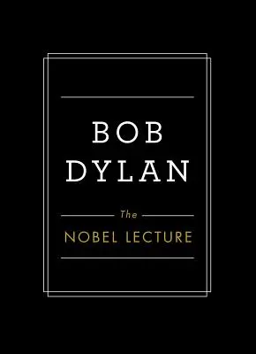 A Nobel-előadás - The Nobel Lecture