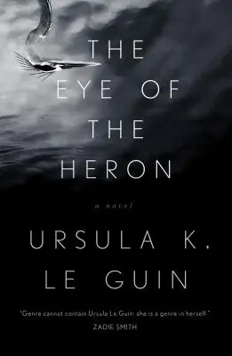 A kócsag szeme - The Eye of the Heron