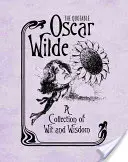 Az idézhető Oscar Wilde: A Collection of Witts and Wisdom - The Quotable Oscar Wilde: A Collection of Wit and Wisdom