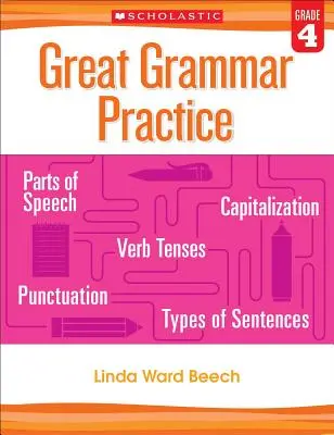 Nagyszerű nyelvtani gyakorlat: osztály - Great Grammar Practice: Grade 4