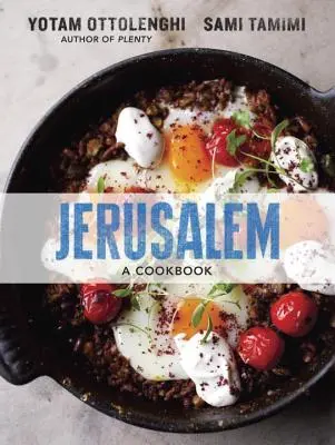 Jeruzsálem: A Cookbook - Jerusalem: A Cookbook